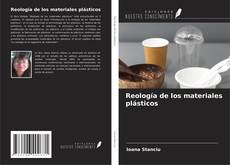 Reología de los materiales plásticos kitap kapağı