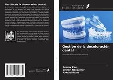 Обложка Gestión de la decoloración dental