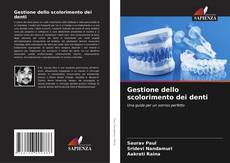 Bookcover of Gestione dello scolorimento dei denti