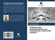 Buchcover von Probleme der Amtsenthebung von Präsidenten in den GUS-Ländern