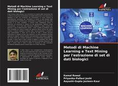 Capa do livro de Metodi di Machine Learning e Text Mining per l'estrazione di set di dati biologici 