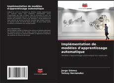 Buchcover von Implémentation de modèles d'apprentissage automatique