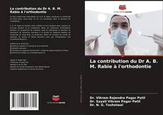Portada del libro de La contribution du Dr A. B. M. Rabie à l'orthodontie
