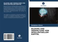 Couverture de BILDUNG UND VERWALTUNG VON INTELLEKTUELLEM KAPITAL