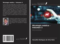 Micología médica - Volumen 3 kitap kapağı