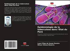 Portada del libro de Épidémiologie de la tuberculose dans l'État du Pará