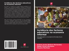 Bookcover of Incidência dos factores educativos na economia informal