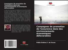Portada del libro de Campagnes de promotion de l'assurance dans des environnements économiques défavorables