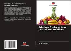 Portada del libro de Principes fondamentaux des cultures fruitières