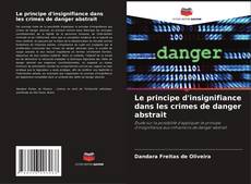 Buchcover von Le principe d'insignifiance dans les crimes de danger abstrait
