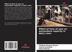 Buchcover von Effect of time of year on antioxidant capacity in dairy cows