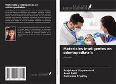 Copertina di Materiales inteligentes en odontopediatría