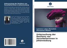 Copertina di Untersuchung der Resilienz von Sexarbeiterinnen in Johannesburg