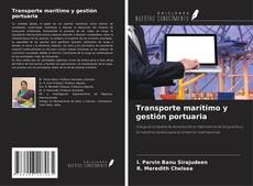 Copertina di Transporte marítimo y gestión portuaria