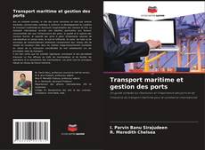 Transport maritime et gestion des ports kitap kapağı