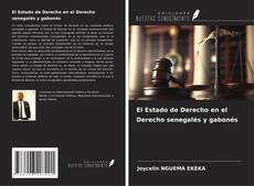 Copertina di El Estado de Derecho en el Derecho senegalés y gabonés