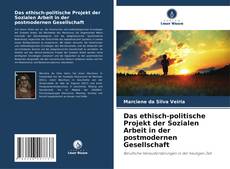 Couverture de Das ethisch-politische Projekt der Sozialen Arbeit in der postmodernen Gesellschaft