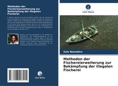 Portada del libro de Methoden der Fischereierweiterung zur Bekämpfung der illegalen Fischerei