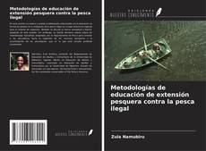 Capa do livro de Metodologías de educación de extensión pesquera contra la pesca ilegal 