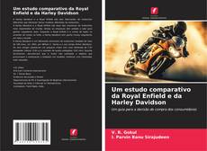 Buchcover von Um estudo comparativo da Royal Enfield e da Harley Davidson