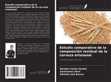 Bookcover of Estudio comparativo de la composición residual de la cerveza artesanal