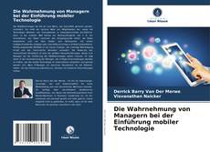 Buchcover von Die Wahrnehmung von Managern bei der Einführung mobiler Technologie