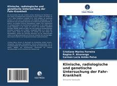 Portada del libro de Klinische, radiologische und genetische Untersuchung der Fahr-Krankheit