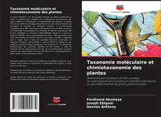 Copertina di Taxonomie moléculaire et chimiotaxonomie des plantes