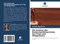 Обложка Die Analyse des Kontextualitätsprinzips bei Frege und Wittgenstein