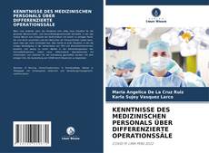 Buchcover von KENNTNISSE DES MEDIZINISCHEN PERSONALS ÜBER DIFFERENZIERTE OPERATIONSSÄLE