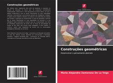 Bookcover of Construções geométricas
