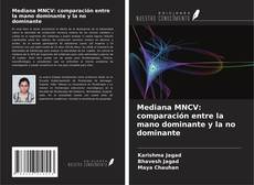 Bookcover of Mediana MNCV: comparación entre la mano dominante y la no dominante