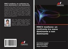 Bookcover of MNCV mediano: un confronto tra mano dominante e non dominante