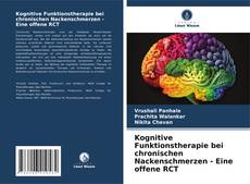 Capa do livro de Kognitive Funktionstherapie bei chronischen Nackenschmerzen - Eine offene RCT 