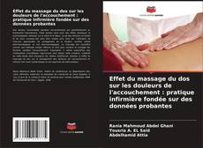Effet du massage du dos sur les douleurs de l'accouchement : pratique infirmière fondée sur des données probantes kitap kapağı