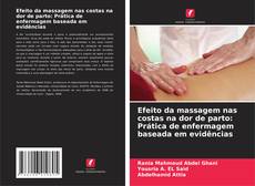 Couverture de Efeito da massagem nas costas na dor de parto: Prática de enfermagem baseada em evidências