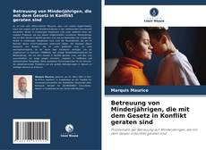 Bookcover of Betreuung von Minderjährigen, die mit dem Gesetz in Konflikt geraten sind