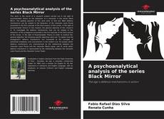 Buchcover von A psychoanalytical analysis of the series Black Mirror
