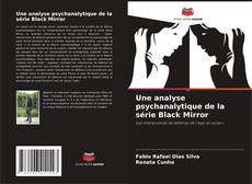Une analyse psychanalytique de la série Black Mirror kitap kapağı