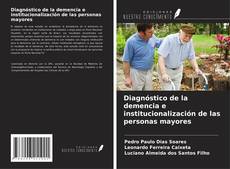 Copertina di Diagnóstico de la demencia e institucionalización de las personas mayores