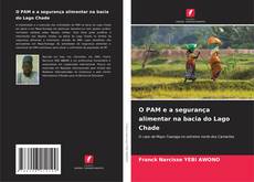 Capa do livro de O PAM e a segurança alimentar na bacia do Lago Chade 