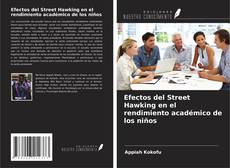 Обложка Efectos del Street Hawking en el rendimiento académico de los niños