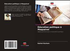 Buchcover von Éducation politique à Maquaivel