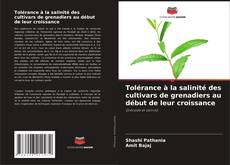 Portada del libro de Tolérance à la salinité des cultivars de grenadiers au début de leur croissance
