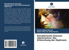 Künstlerische Grenzen überbrücken: Die Erforschung der Ekphrasis kitap kapağı