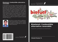 Обложка Bioetanol: Combustible alternativo renovable
