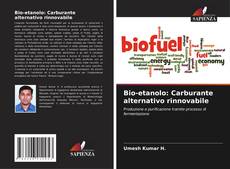 Couverture de Bio-etanolo: Carburante alternativo rinnovabile