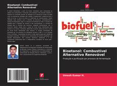 Capa do livro de Bioetanol: Combustível Alternativo Renovável 