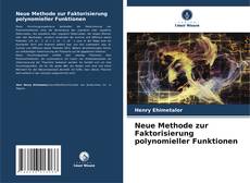 Buchcover von Neue Methode zur Faktorisierung polynomieller Funktionen
