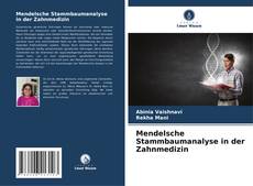 Couverture de Mendelsche Stammbaumanalyse in der Zahnmedizin